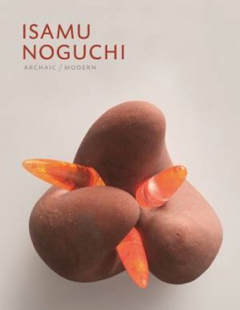 Isamu Noguchi, Archaic/Modern by Dakin Hart