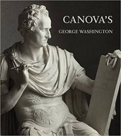 Canova's George Washington by Xavier Salomon