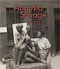 Augusta Savage Renaissance Woman