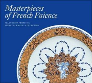 Masterpieces Of French Faience by Charlotte Vignon