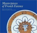 Masterpieces Of French Faience