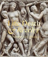 Life Death  Revelry The Farnese Sarcophagus