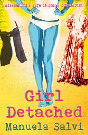 Girl Detached by Manuela Salvi & Denise Muir