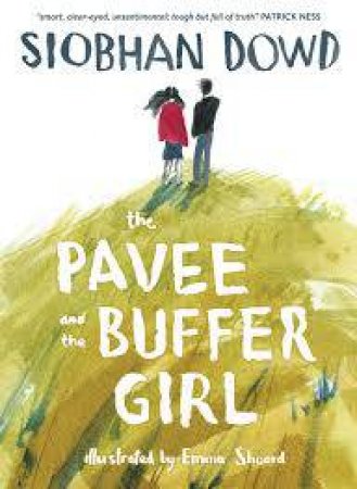 The Pavee And The Buffer Girl by Siobhan Dowd