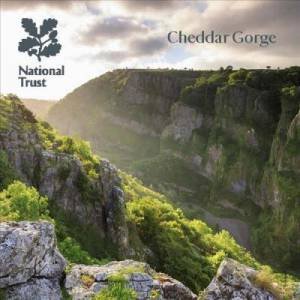 Cheddar Gorge, Somerset: National Trust Guidebook by Nick Hanks