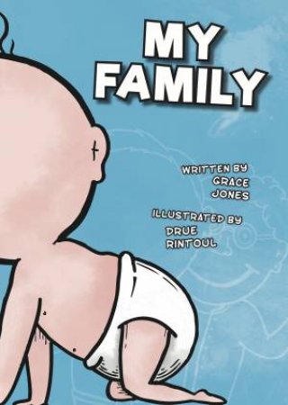 Funny Faces: My Family by Grace Jones & Drew Rintoul