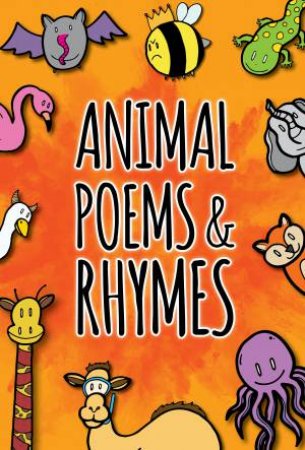 Animal Poems & Rhymes by Grace Jones & Drue Rintoul