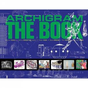 Archigram: The Book by Various