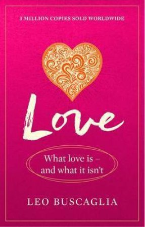 Love by Leo Buscaglia