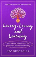 Living Loving And Learning