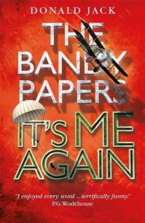 Bandy Papers: It's Me Again by Donald Jack