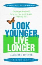 Look Younger Live Longer