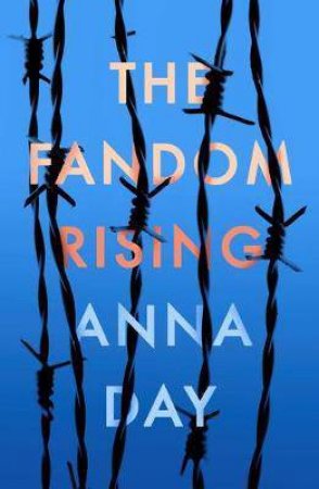 The Fandom Rising by Anna Day