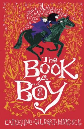 The Book Of Boy by Catherine Gilbert Murdoch