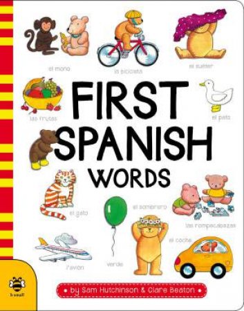 First Spanish Words by SAM HUTCHINSON