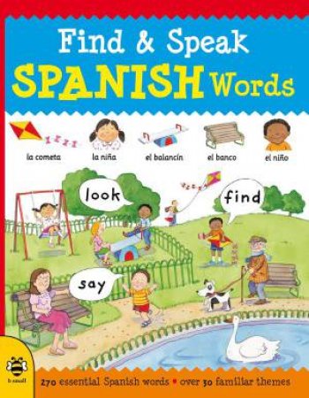 Find & Speak Spanish Words by Louise Millar