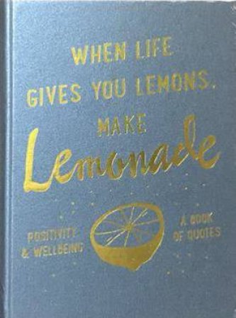 Slogans: When Life Gives You Lemons by Various