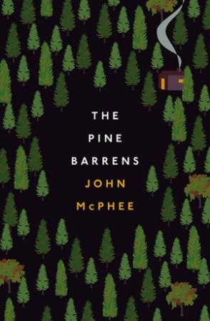 The Pine Barrens by John McPhee