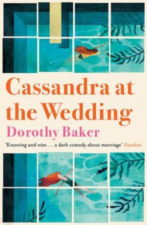 Cassandra At The Wedding by Dorothy Baker