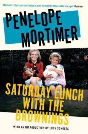 Saturday Lunch With The Brownings by Penelope Mortimer