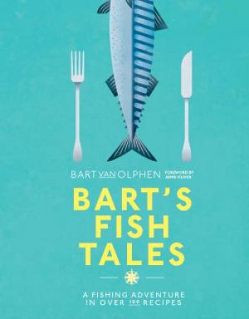 Bart's Fish Tales by Bart van Olphen