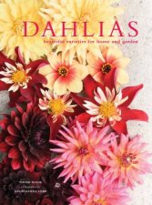 Dahlias Beautiful Varieties For Home And Garden