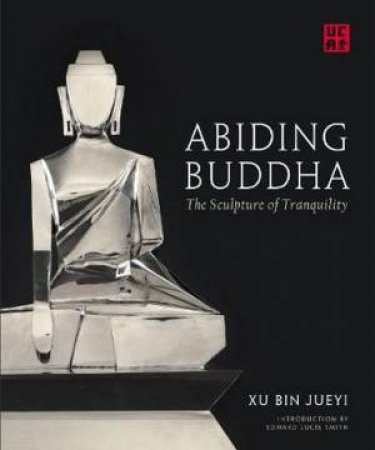 Abiding Buddha by Xu Bin Joey