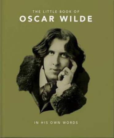 The Little Book of Oscar Wilde by Orange Hippo