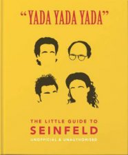 The Little Guide To Seinfeld Yada Yada Yada