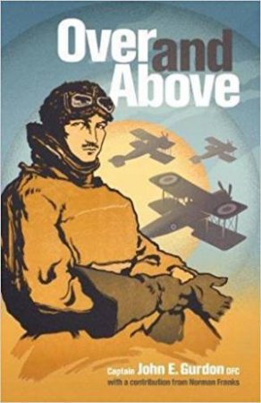 Over And Above by John E. Gurdon