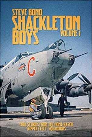 Shackleton Boys Volume 1 by Steve Bond