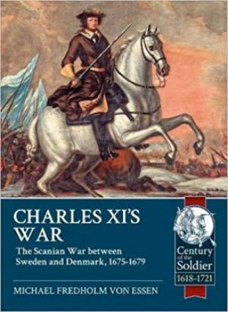 Charles XI's War by Michael Fredholm Von Essen