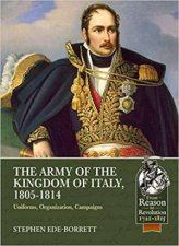 The Army Of The Kingdom Of Italy 18051814