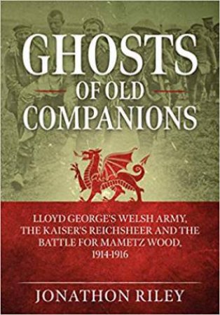 Ghosts Of Old Companions by Jonathon Riley