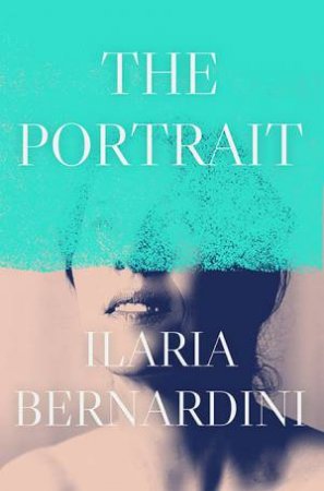 The Portrait by Ilaria Bernardini