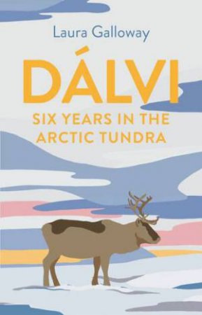 Dalvi by Laura Galloway