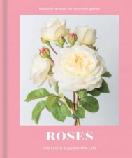 Roses Beautiful Varieties For Home And Garden