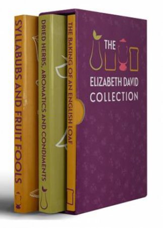 The Elizabeth David Collection by Elizabeth David