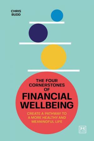 Four Cornerstones of Financial Wellbeing by CHRIS BUDD