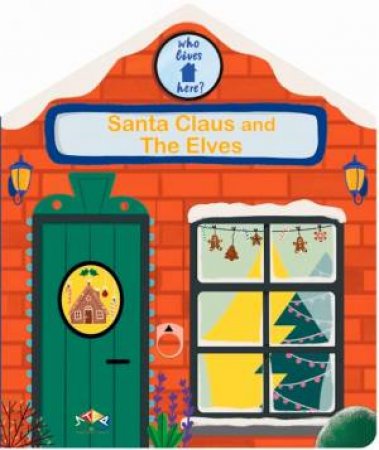 Santa Claus and the Elves by Alliance & Anna Gkoutzouri