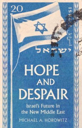 Hope and Despair by Michael A. Horowitz