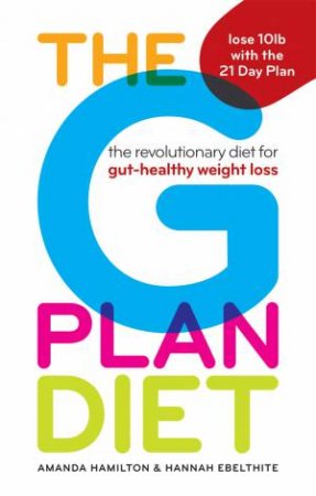 The G Plan Diet by Amanda Hamilton & Hannah Ebelthite