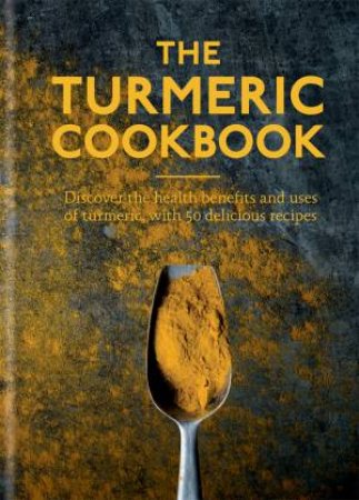 The Turmeric Cookbook by Aster