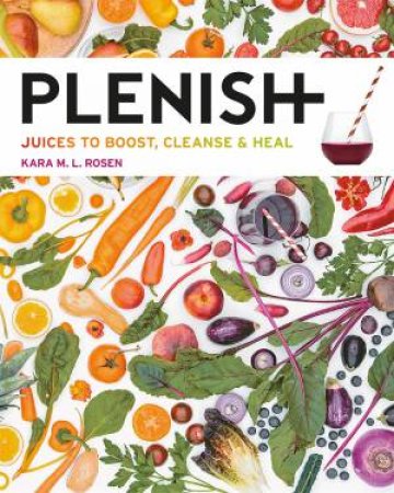 Plenish by Kara Rosen