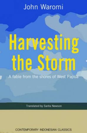 Harvesting The Storm by John Waromi