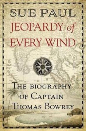 Jeopardy Of Every Wind by Sue Paul