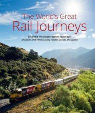 The Worlds Great Railway Journeys