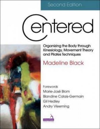 Centered 2nd Ed by Madeline Black