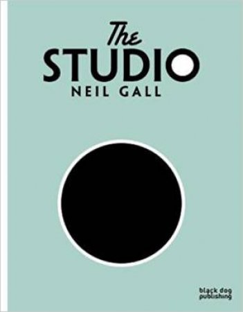 Neil Gall: The Studio by Jon Wood