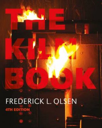 The Kiln Book by Frederick L. Olsen